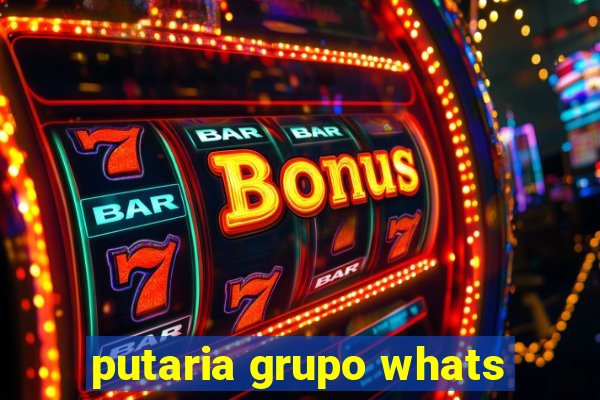 putaria grupo whats